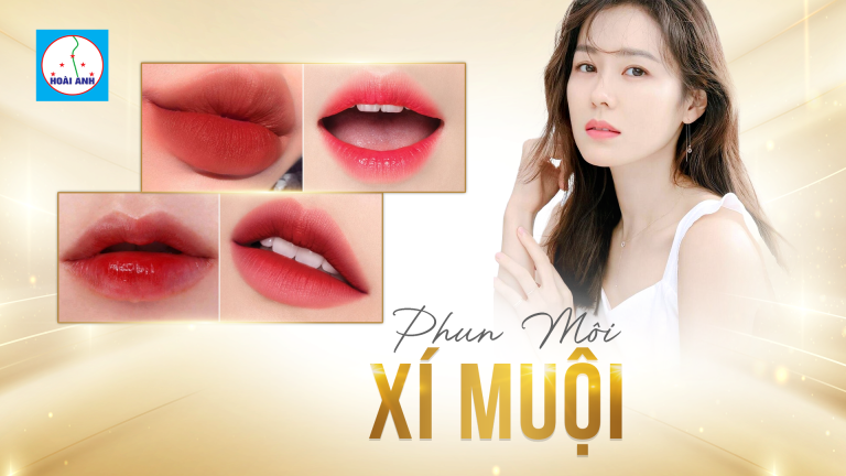 PHUN MÔI XÍ MUỘI LÀ GÌ? PHUN MÔI XÍ MUỘI CÓ ĐẸP KHÔNG?